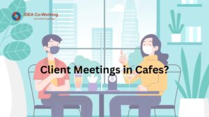 Client Meetings in Cafes?