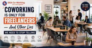 Coworking Is Only for Freelancers