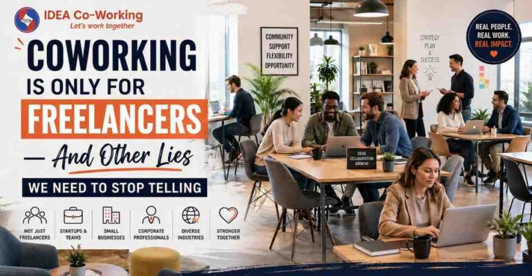 Coworking Is Only for Freelancers